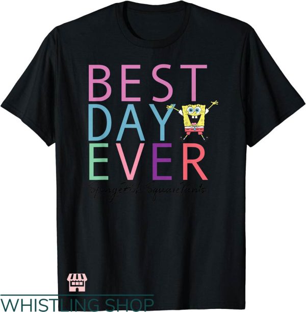 Disney Best Day Ever T-shirt Spongebob Squarepants T-shirt