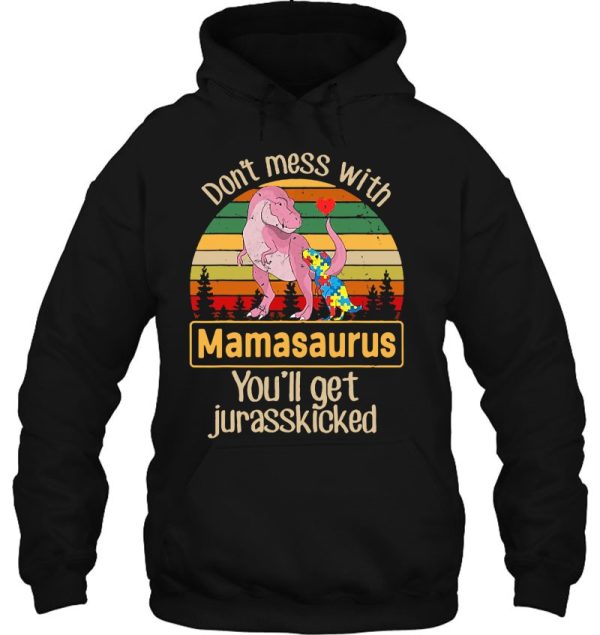 Don’t Mess With Mamasaurus Autism Mom Shirt Mother’s Day