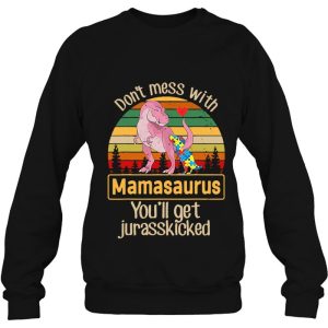 Dont Mess With Mamasaurus Autism Mom Shirt Mothers Day 4