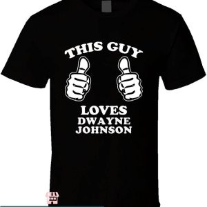 Dwayne Johnson Black T-shirt This Guy Loves Dwayne Johnson