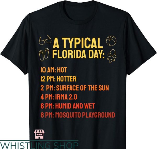 Florida Gators T-shirt A Typical Florida Day