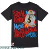Fruity Pebbles T-shirt Real Ones More In Silence T-shirt