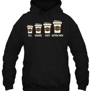 Funny Autism Mom Coffee Shirt Awareness Mothers Day Gift 3