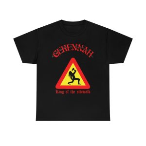 Gehennah King of the Sidewalk Shirt