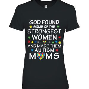 God Found Some Strongest Women Autism Mom 2