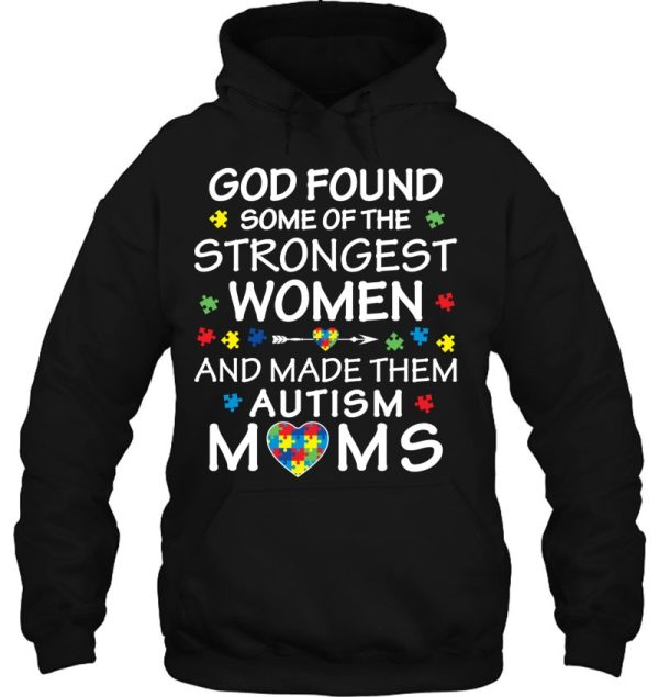 God Found Some Strongest Women Autism Mom