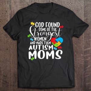 God Found The Strongest Women And Made Them Autism Moms 1
