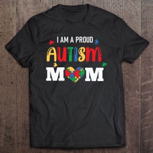 I Am A Proud Autism Mom 1