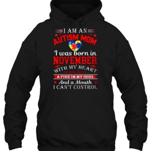 I Am An Autism Mom I Was Born In November With My Heart On My Sleeve 2