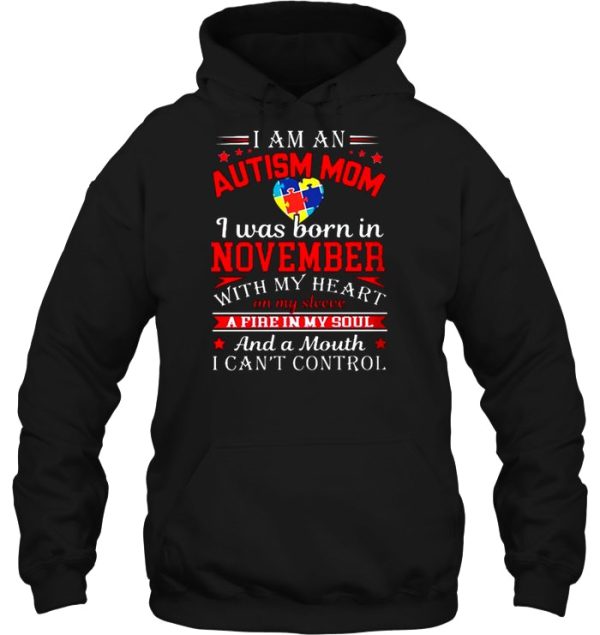 I Am An Autism Mom I Was Born In November With My Heart On My Sleeve