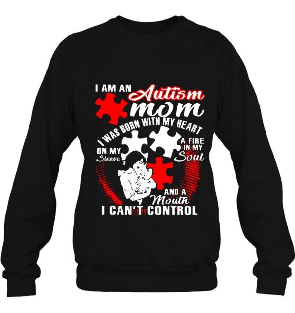 I Am An Autism Mom I Was Born With My Heart On My Sleeve