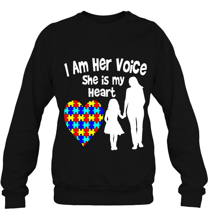 I Am Her Voice She Is My Heart Autism Mom Shirt