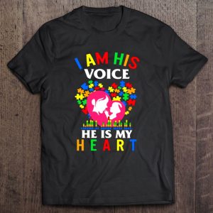 I Am His Voice He Is My Heart Autism Mom Autism Awareness 1