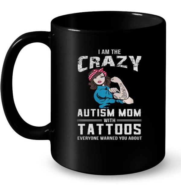 I Am The Crazy Autism Mom With Tattoos Everyone Warned You About