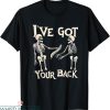 I Got Your Back T-Shirt Halloween Skeleton Skull Tee