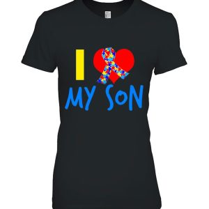 I Love My Autistic Son For An Autism Mom Or Dad