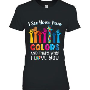 I See Your True Colors Autism Awareness Month Autism Mom 2