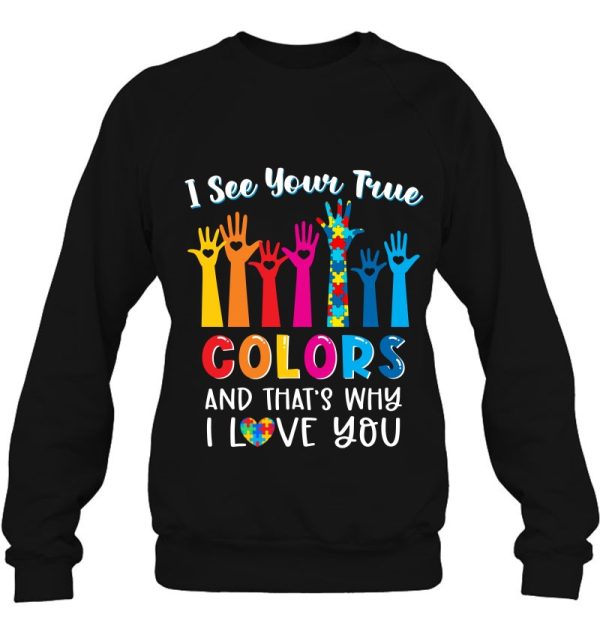 I See Your True Colors Autism Awareness Month Autism Mom