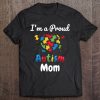 I’m A Proud Autism Mom Mother Mommy Women Heart Gift