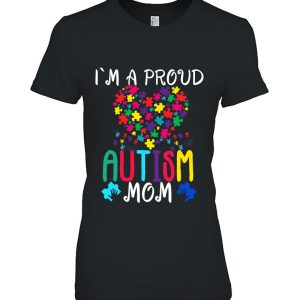 I’m A Proud Autism Mom Shirt Autism Awareness