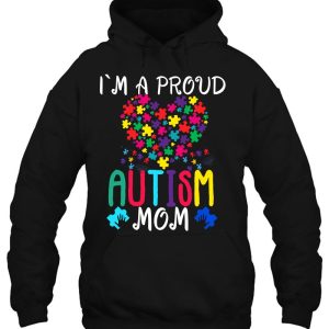 Im A Proud Autism Mom Shirt Autism Awareness 3