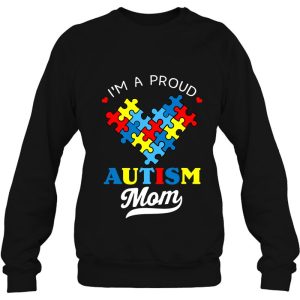 Im A Proud Mom Autism Awareness Autistic Heart Son Daughter 4