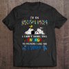 I’m An Autism Mom I Don’t Have The Energy To Pretend I Like You Today – Snoopy Version2