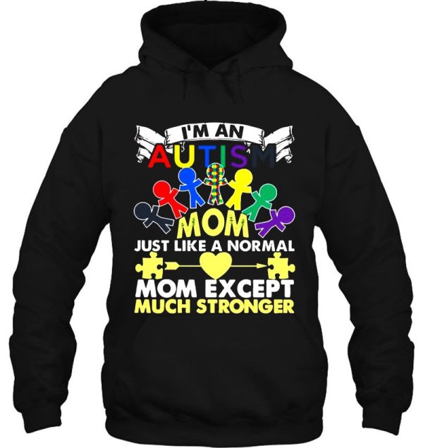 I’m An Autism Mom Just Like A Normal Mom Except Much Stronger