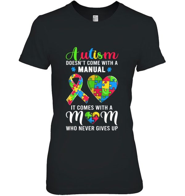 Inspirational Quote Autism Mom Shirt Autism Awareness Women