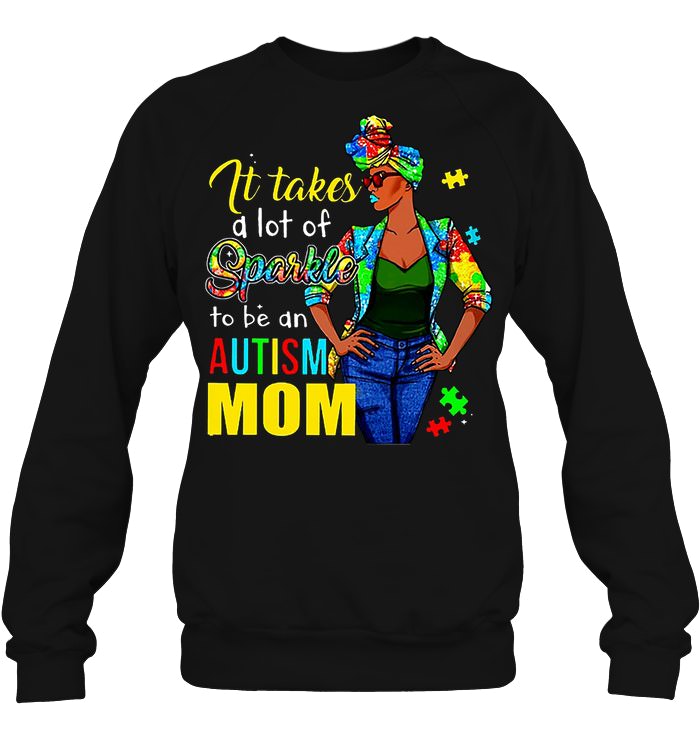 It Takes A Lot Of Sparkle To Be An Autism Mom - Black Woman