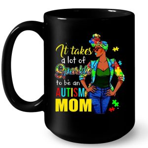 It Takes A Lot Of Sparkle To Be An Autism Mom Black Woman 4