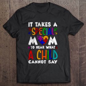 It Takes A Special Mom To Hear What A Child Cannot Say Autism Mom Handprint Version 1