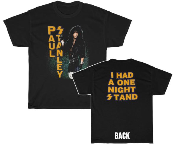 KISS Paul Stanley I Had A One Night Stand Shirt