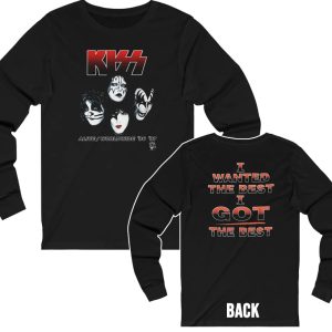 KISS Reunion Tour Alive Worldwide 96 97 I Wanted The Best I Got The Best Tour Long Sleeved Shirt 1