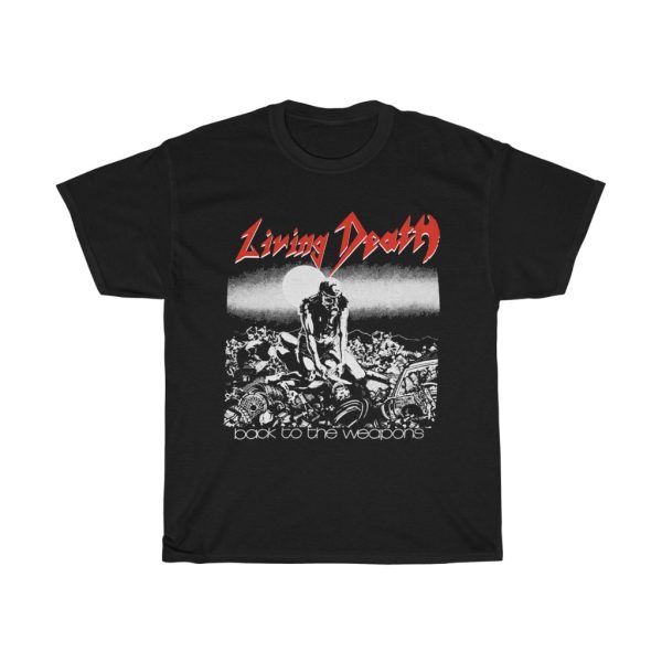 Living Death Back To The Weapons Shirt