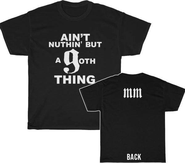 Marilyn Manson Nothin’ But A Goth Thing Shirt