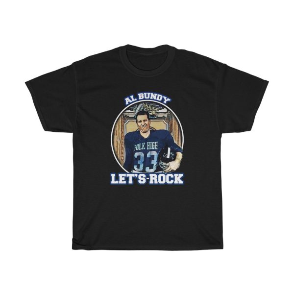 Married With Children Al Bundy Polk High Let’s Rock Shirt