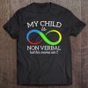 My Child Is Non-Verbal But His Mama Ain’t Autism Mom