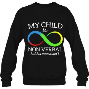 My Child Is Non Verbal But His Mama Aint Autism Mom 4