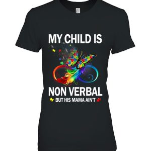 My Child Is Non-Verbal But His Mama Ain’t Autism Mom Boy