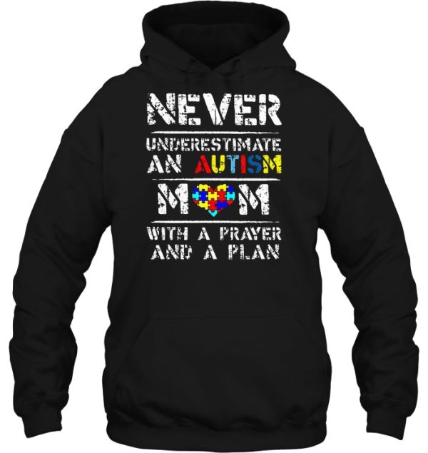 Never Underestimate An Autism Mom With A Prayer And A Plan