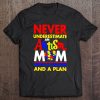 Never Underestimate An Autism Mom With A Prayer And A Plan Version2