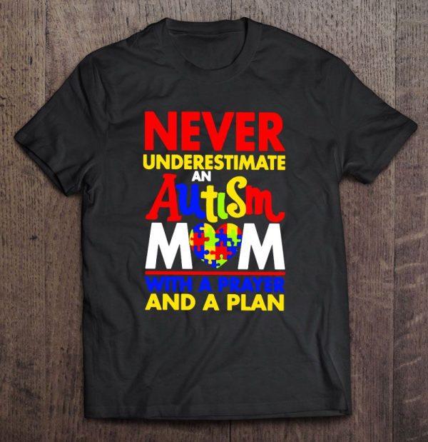 Never Underestimate An Autism Mom With A Prayer And A Plan Version2