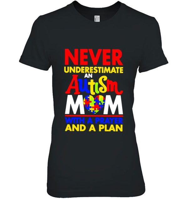 Never Underestimate An Autism Mom With A Prayer And A Plan Version2