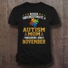 Never underestimate a Autism Mom born in November