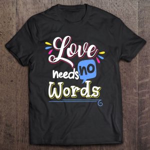 Nonverbal Autism Shirt Autism Mom Shirt Special Needs Gift