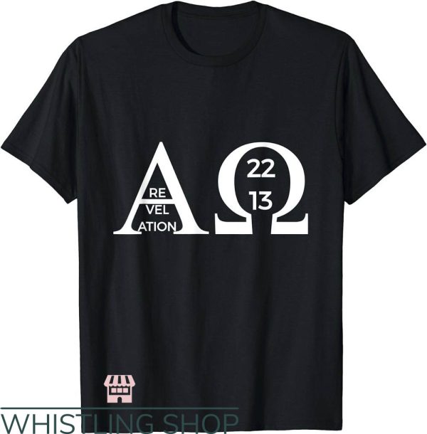 Omega Psi Phi T-Shirt Revelation 22 13 Alpha Omega T-Shirt