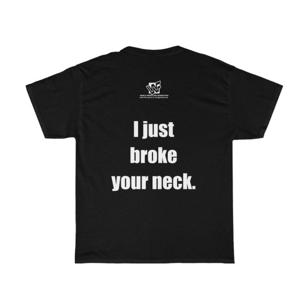 Owen Hart Owen 316 I Just Broke Your Neck Pro Wrestling Shirt