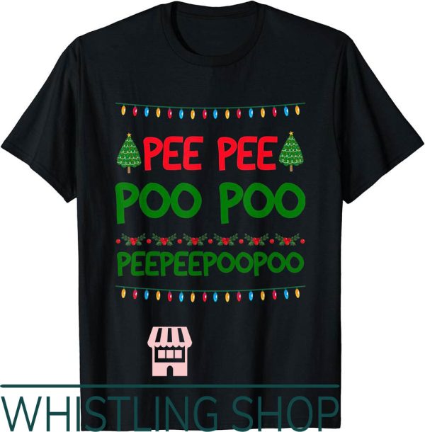 Pee Pee Poo Poo T-Shirt Ugly Christmas Funny