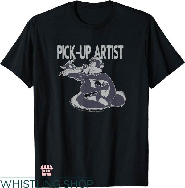 Pepe Le Pew T-shirt Pepe Le Pew Pick Up Artist T-shirt